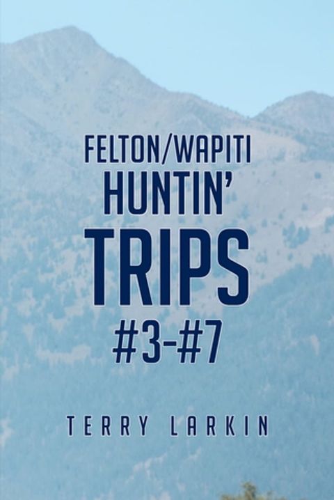 Huntin' Trips #3-#7(Kobo/電子書)