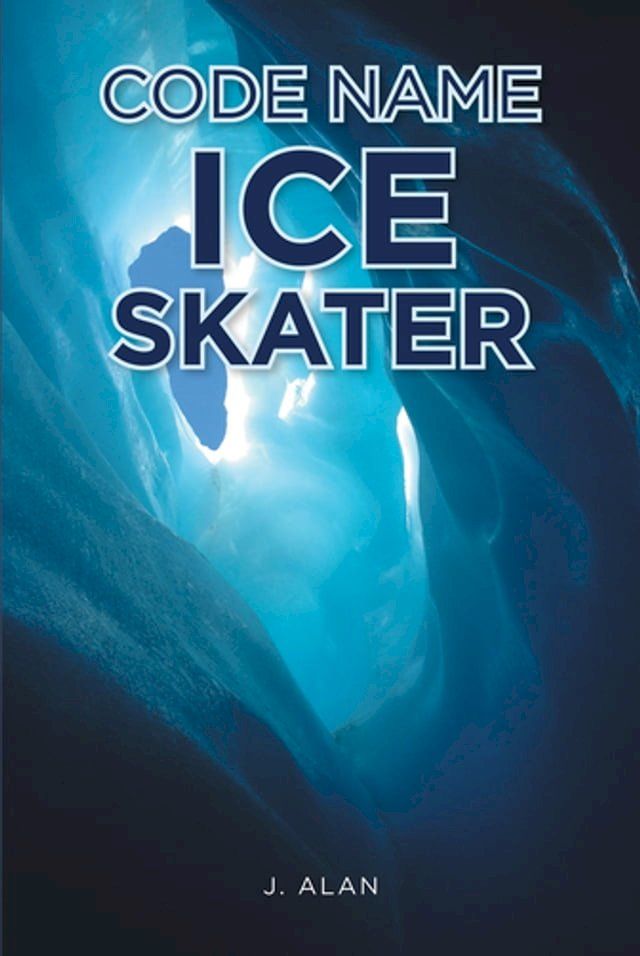  Code Name Ice Skater(Kobo/電子書)