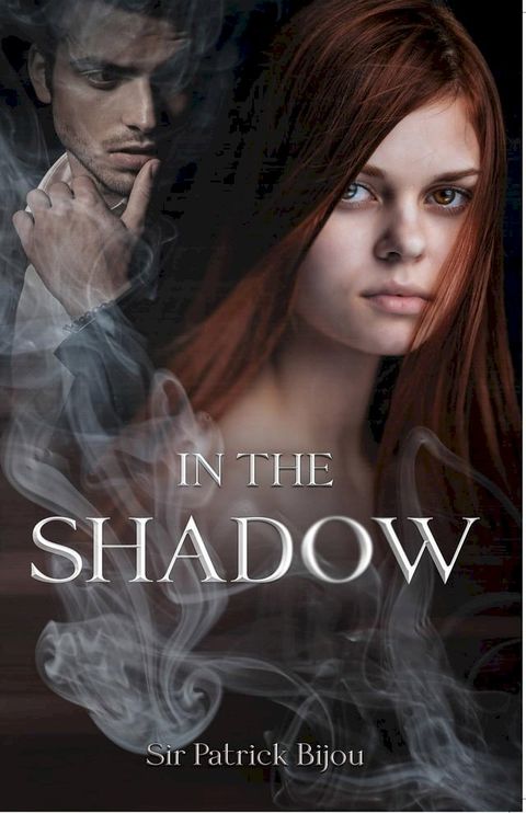 In The Shadow(Kobo/電子書)