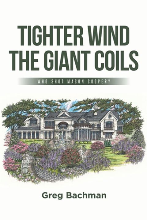 Tighter Wind the Giant Coils(Kobo/電子書)