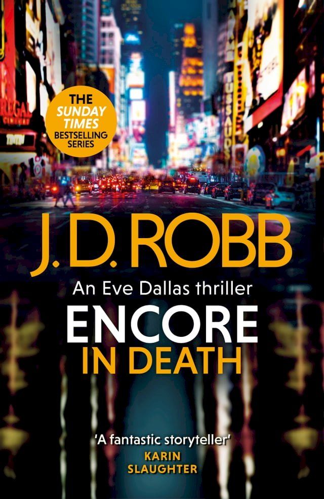  Encore in Death: An Eve Dallas thriller (In Death 56)(Kobo/電子書)