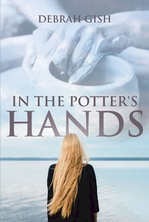 In the Potter's Hands(Kobo/電子書)