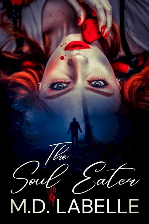 The Soul Eater(Kobo/電子書)