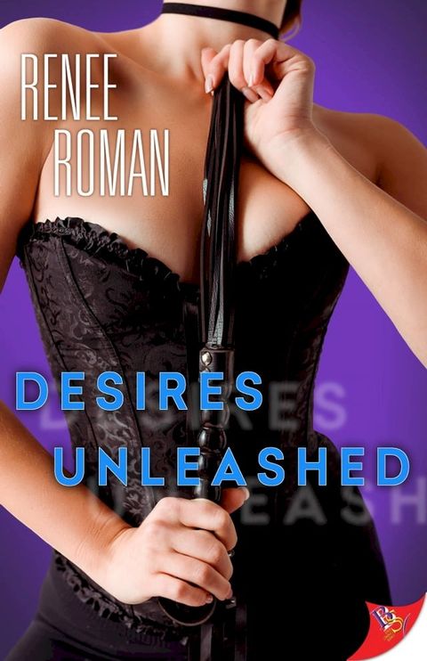 Desires Unleashed(Kobo/電子書)