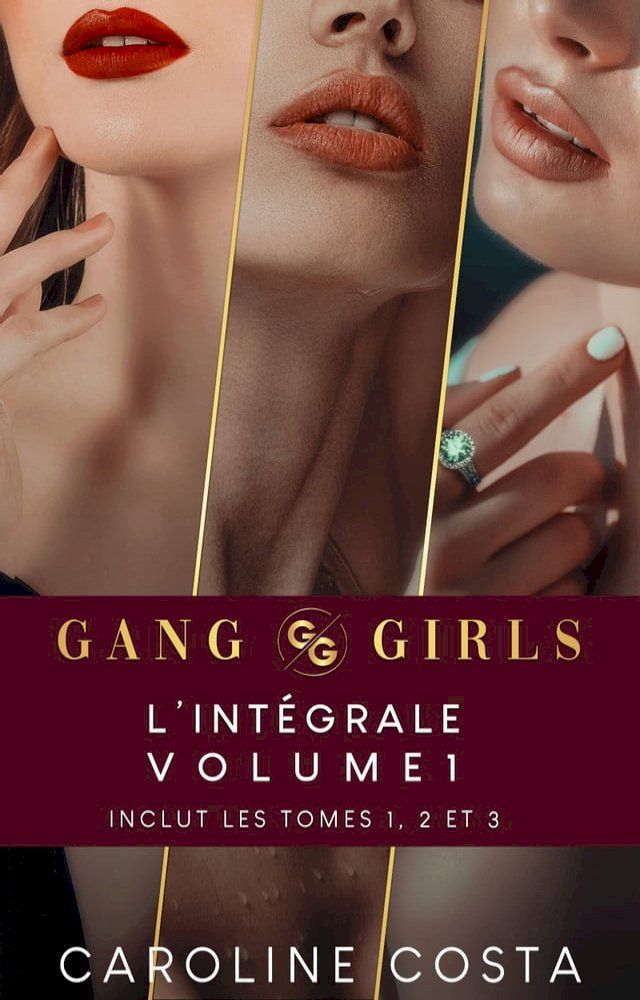  Gang of Girls L'intégrale Volume 1(Kobo/電子書)