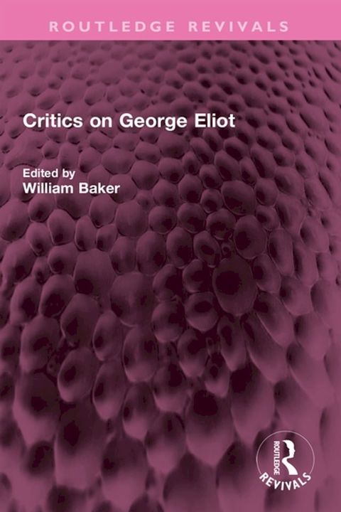 Critics on George Eliot(Kobo/電子書)