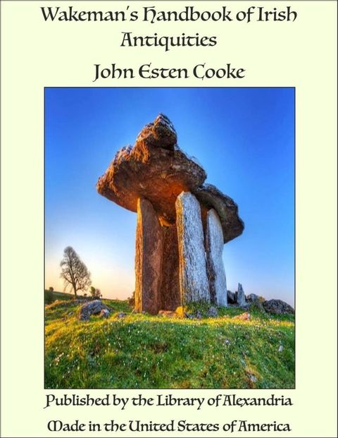 Wakeman's Handbook of Irish Antiquities(Kobo/電子書)