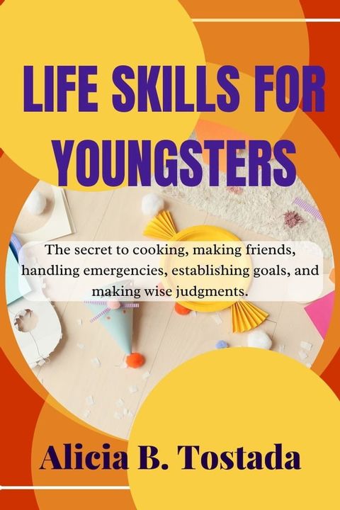 Life skills for youngsters(Kobo/電子書)