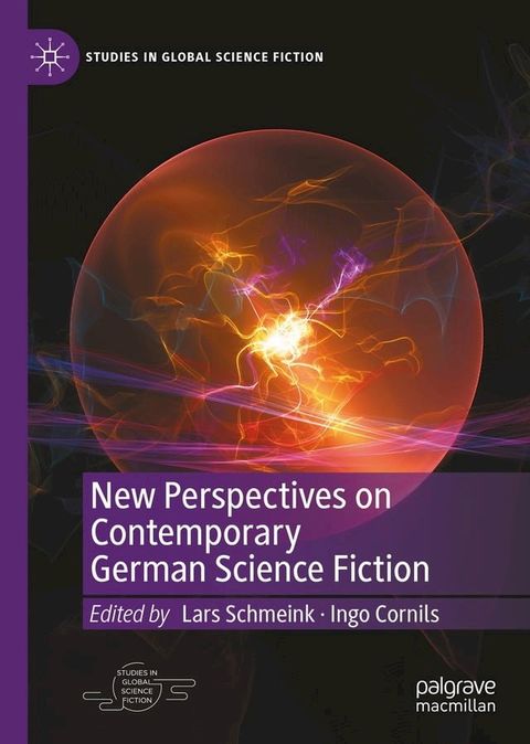 New Perspectives on Contemporary German Science Fiction(Kobo/電子書)