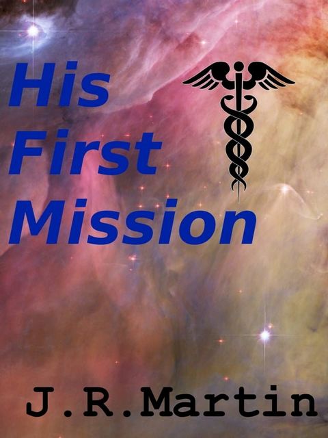 His First Mission(Kobo/電子書)