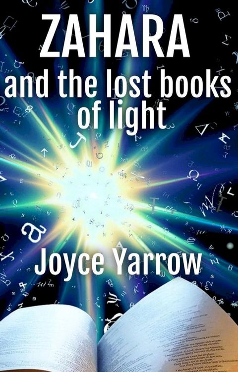 Zahara and the Lost Books of Light(Kobo/電子書)