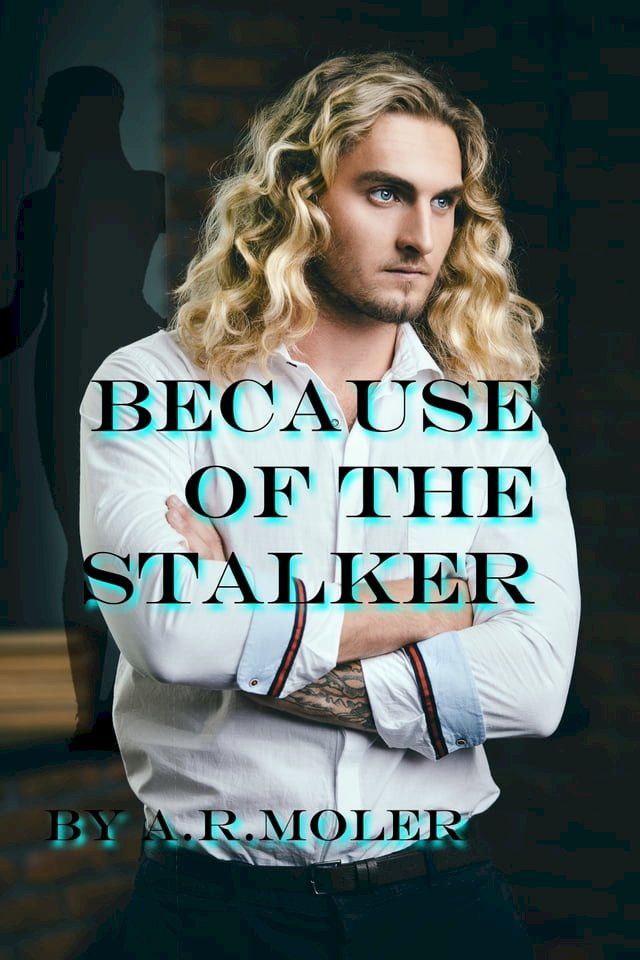  Because of the Stalker(Kobo/電子書)