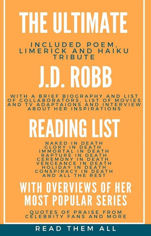  The Ultimate J.D. Robb Reading List with Overview of Her Most Popular Series(Kobo/電子書)