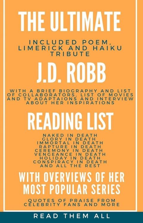 The Ultimate J.D. Robb Reading List with Overview of Her Most Popular Series(Kobo/電子書)