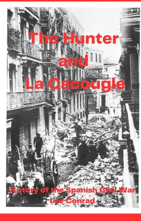 The Hunter and La Cagoule(Kobo/電子書)