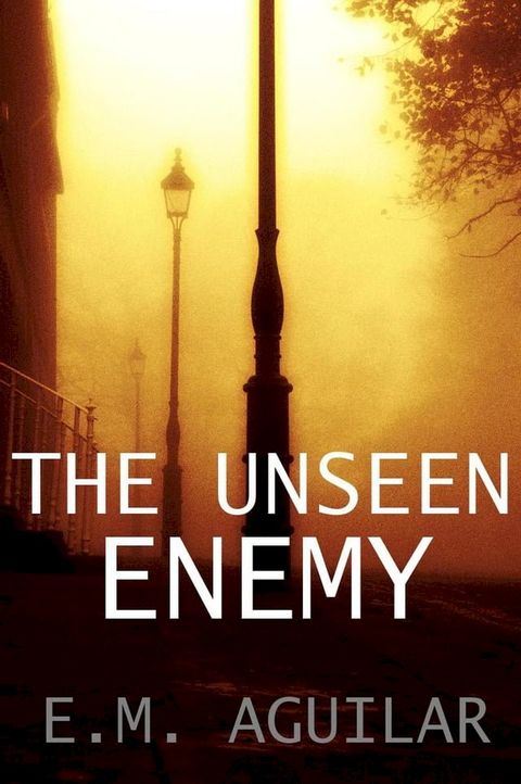 The Unseen Enemy(Kobo/電子書)