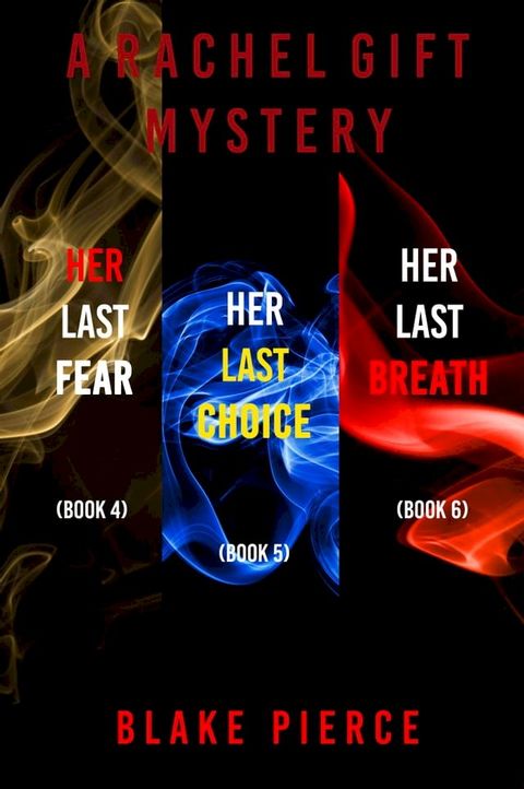 A Rachel Gift Mystery Bundle: Her Last Fear (#4), Her Last Choice (#5), and Her Last Breath (#6)(Kobo/電子書)