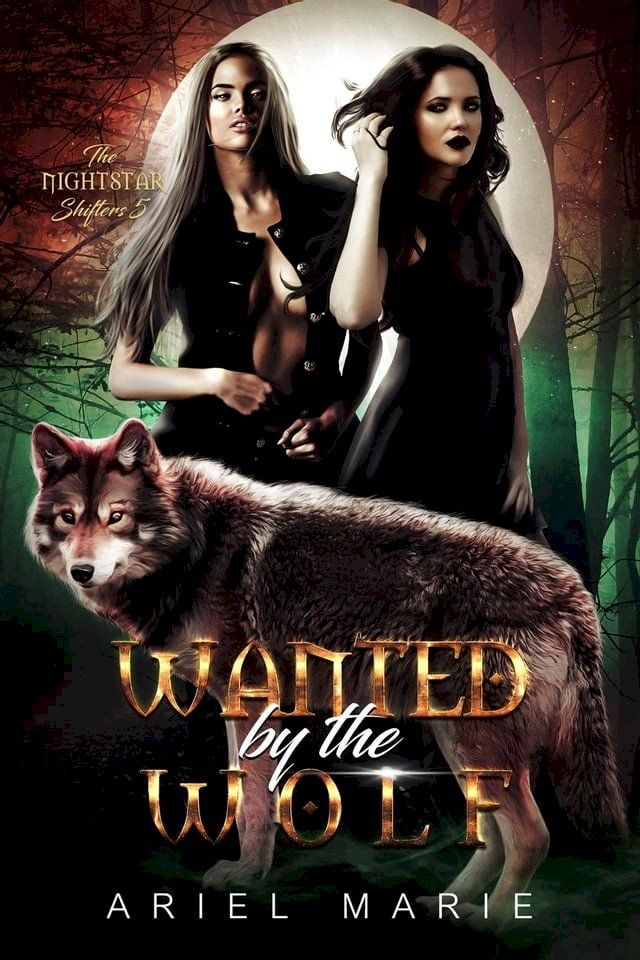  Wanted by the Wolf(Kobo/電子書)