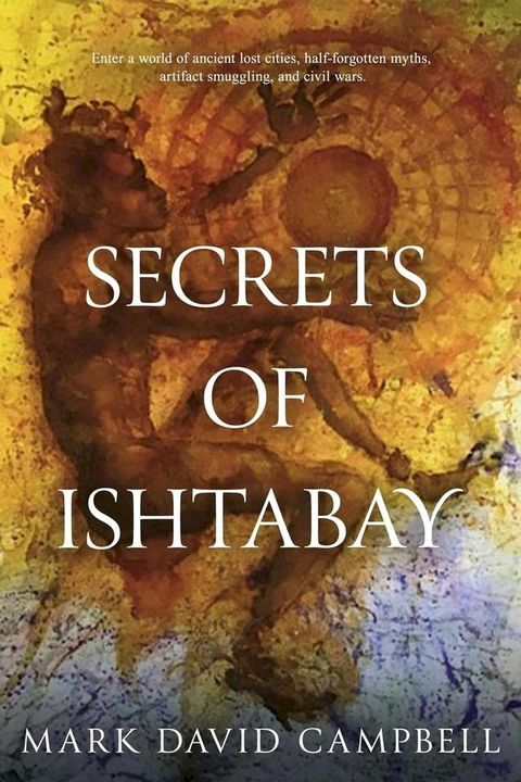 Secrets of Ishtabay(Kobo/電子書)