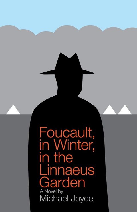 Foucault in Winter in the Linnaeus Garden(Kobo/電子書)