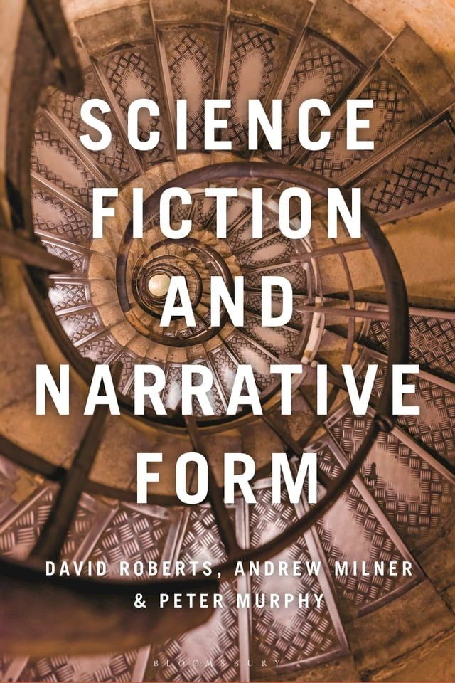  Science Fiction and Narrative Form(Kobo/電子書)