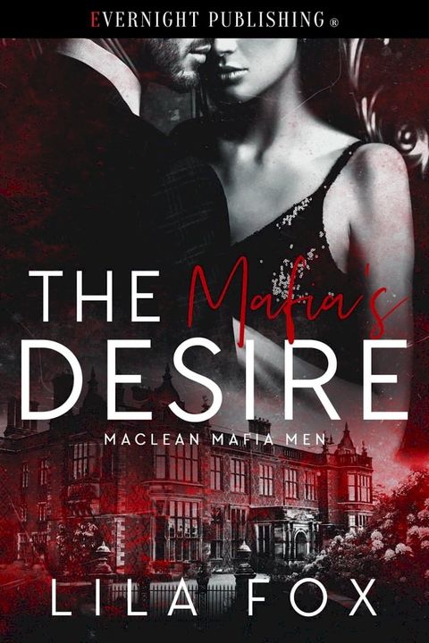 The Mafia's Desire(Kobo/電子書)