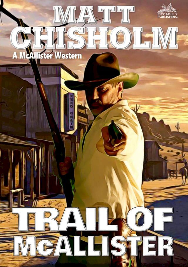  Trail of McAllister (A Rem McAllister Western)(Kobo/電子書)