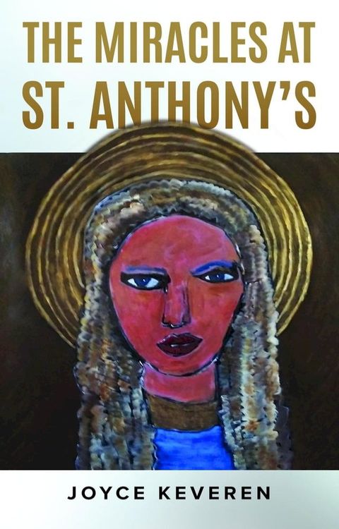 THE MIRACLES AT ST. ANTHONY'S(Kobo/電子書)