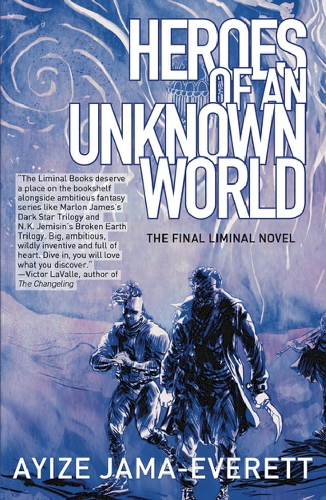  Heroes of an Unknown World(Kobo/電子書)