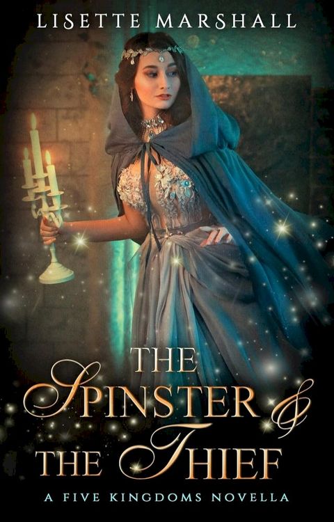 The Spinster & The Thief(Kobo/電子書)