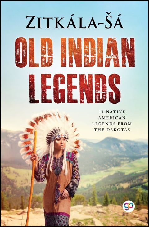 Old Indian Legends(Kobo/電子書)