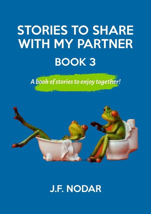 Stories to Share with My Partner - Book 3(Kobo/電子書)