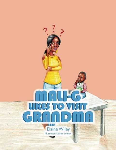 Mali-G Likes to Visit Grandma(Kobo/電子書)