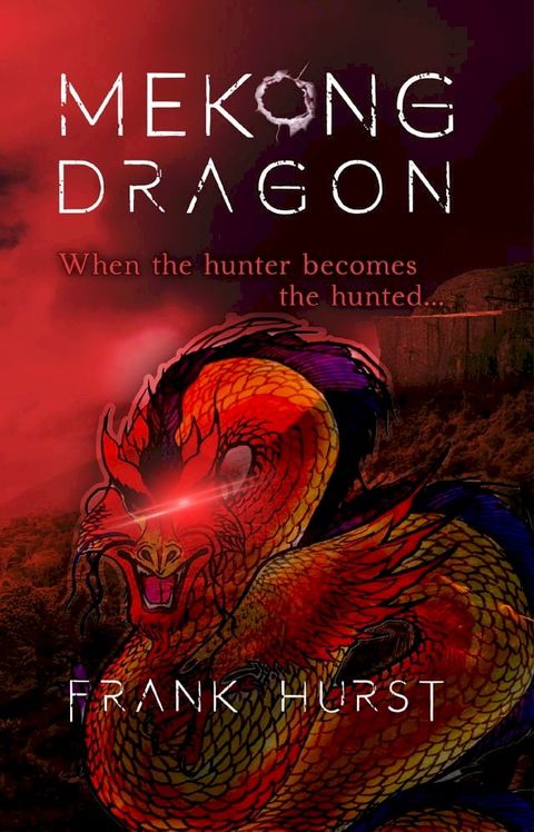 Mekong Dragon(Kobo/電子書)