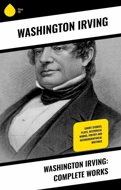 Washington Irving: Complete Works(Kobo/電子書)