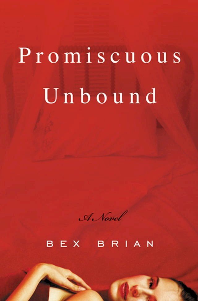  Promiscuous Unbound(Kobo/電子書)