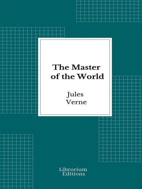 The Master of the World(Kobo/電子書)