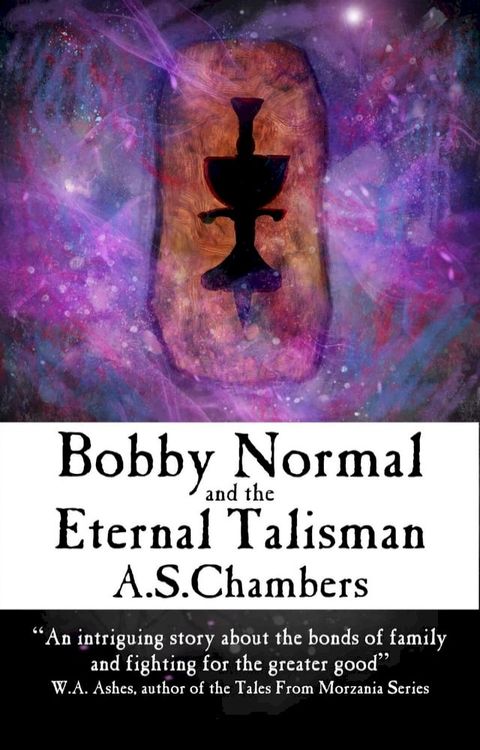 Bobby Normal and the Eternal Talisman(Kobo/電子書)