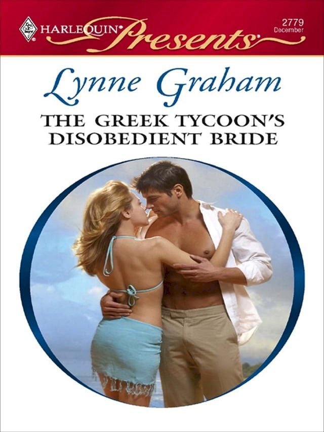  The Greek Tycoon's Disobedient Bride(Kobo/電子書)