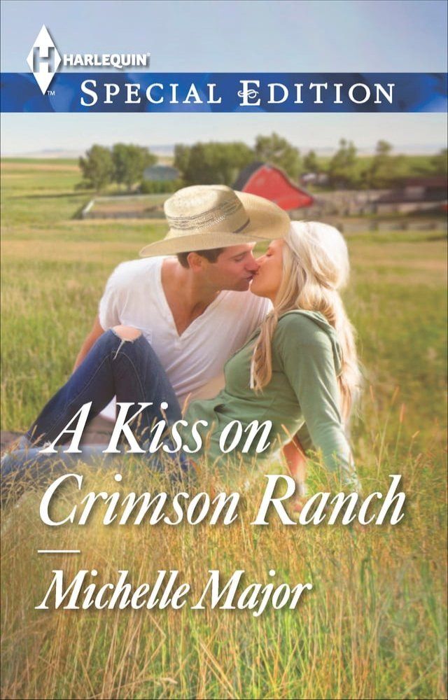  A Kiss on Crimson Ranch(Kobo/電子書)