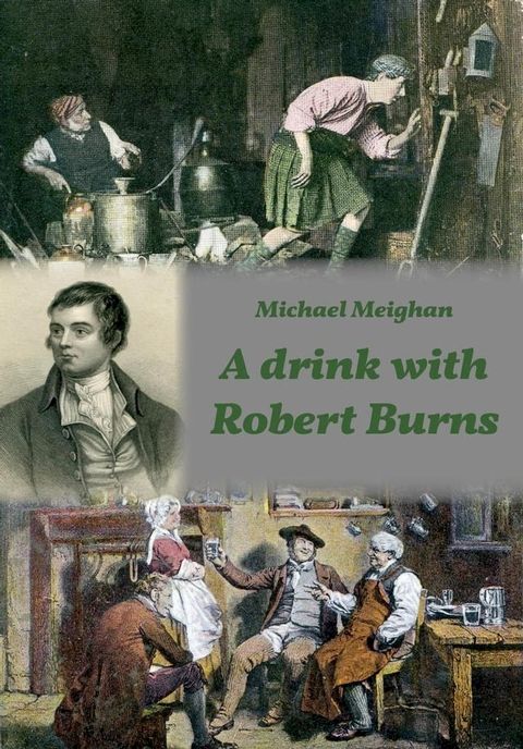 A drink with Robert Burns(Kobo/電子書)