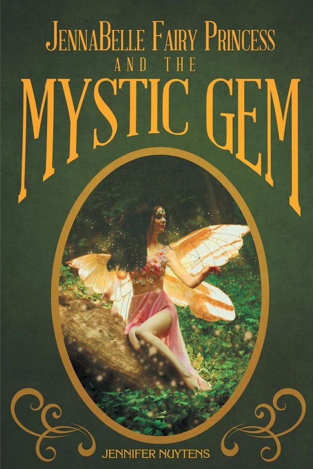  JennaBelle Fairy Princess and The Mystic Gem(Kobo/電子書)