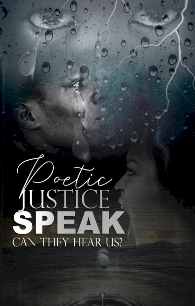  Poetic Justice, Speak!(Kobo/電子書)