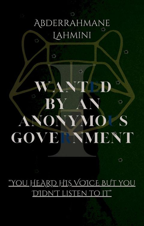 Wanted by an Anonymous Government(Kobo/電子書)