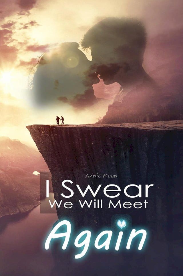  I Swear We Will Meet Again(Kobo/電子書)