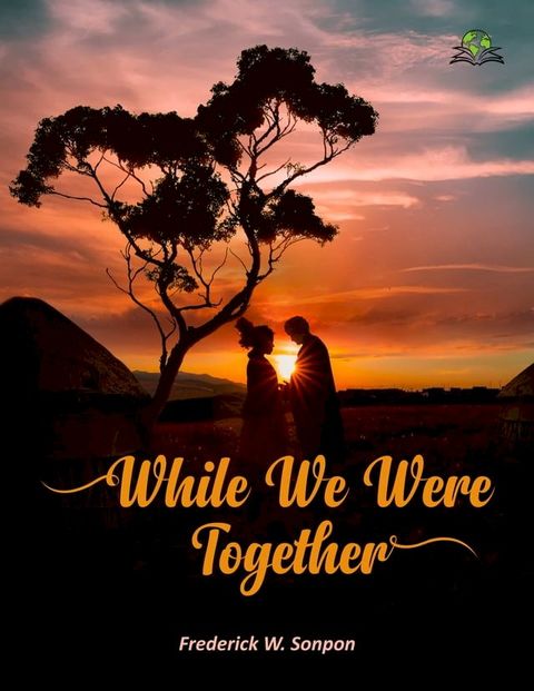 While We Were Together(Kobo/電子書)