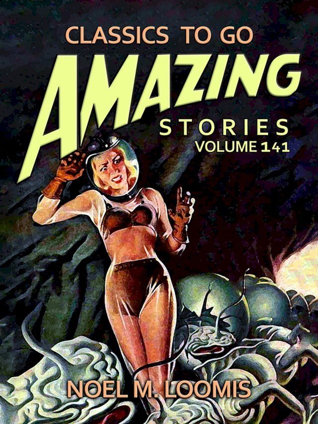  Amazing Stories Volume 141(Kobo/電子書)