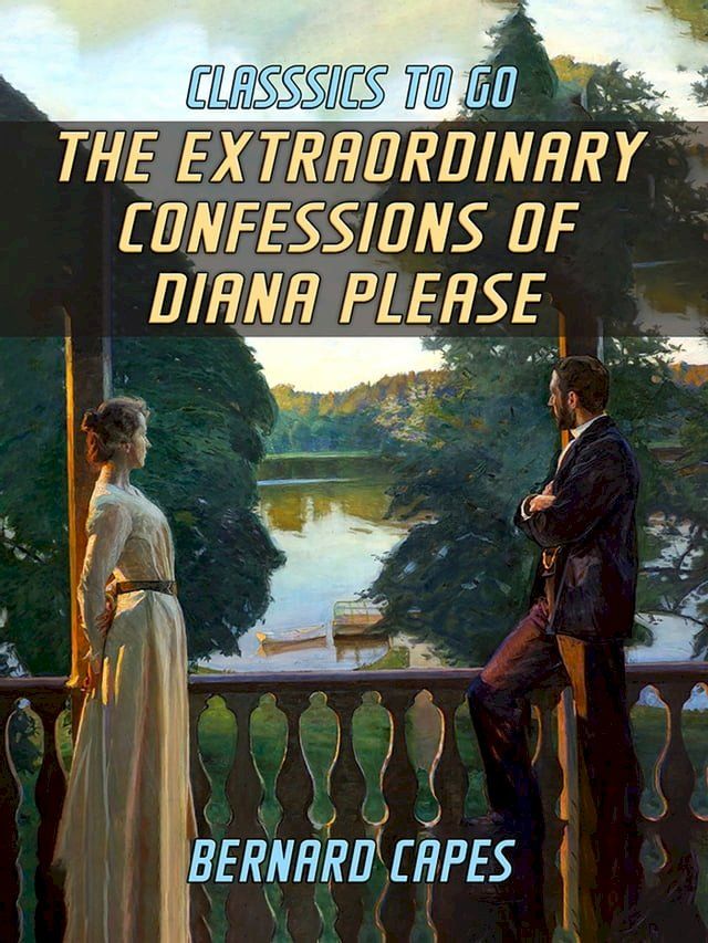  The Extraordinary Confessions of Diana Please(Kobo/電子書)