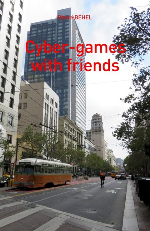 Cyber-games with friends(Kobo/電子書)