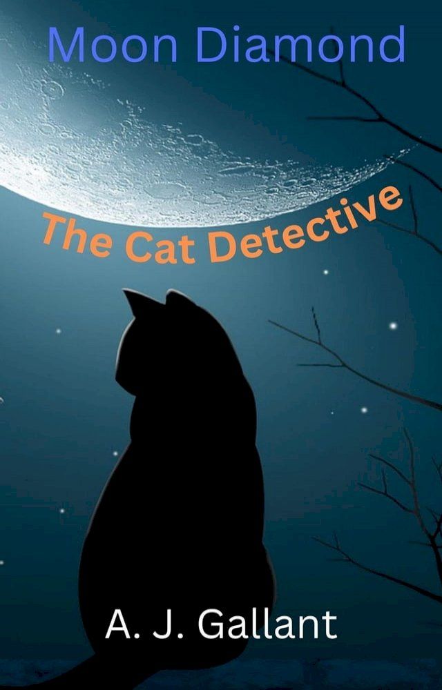  Moon Diamond The Cat Detective(Kobo/電子書)